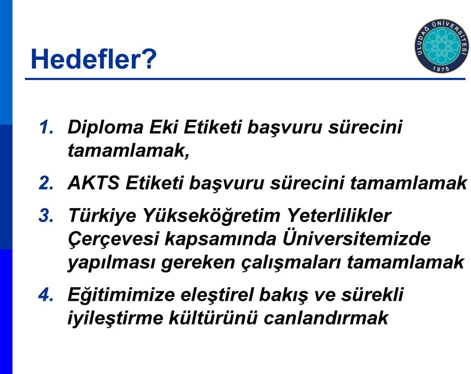 Türkiye Yükseköğretim Yeterlilikler Çerçevesi kapsamında Üniversitemizde
