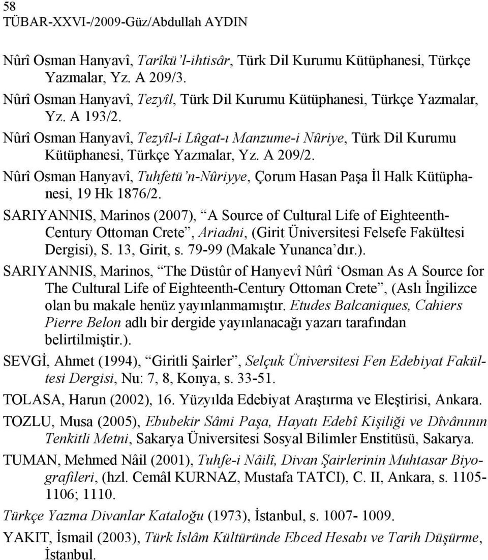 Nûrî Osman Hanyavî, Tuhfetü n-nûriyye, Çorum Hasan Paşa İl Halk Kütüphanesi, 19 Hk 1876/2.