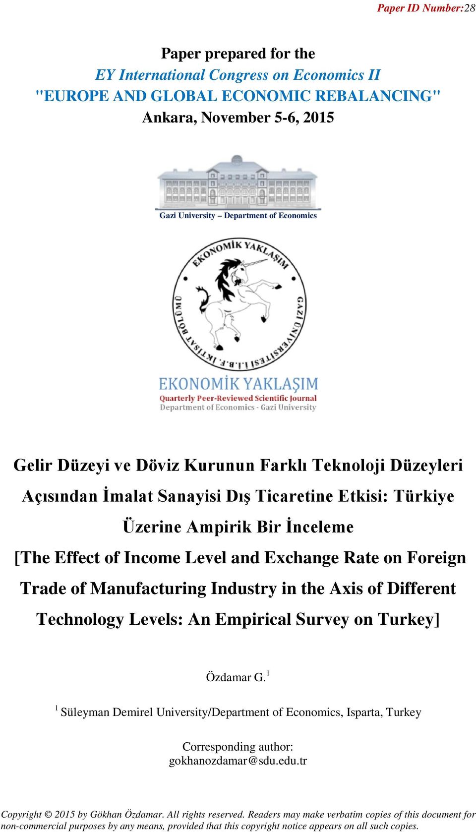 of Manufacturing Industry in the Axis of Different Technology Levels: An Empirical Survey on Turkey] Özdamar G.