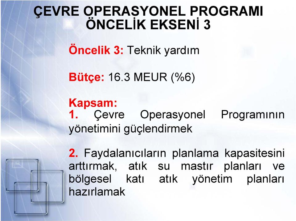 Çevre Operasyonel Programının yönetimini güçlendirmek 2.