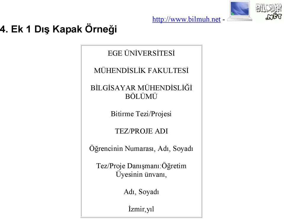 MÜHENDĐSLĐĞĐ BÖLÜMÜ Bitirme Tezi/Projesi TEZ/PROJE ADI