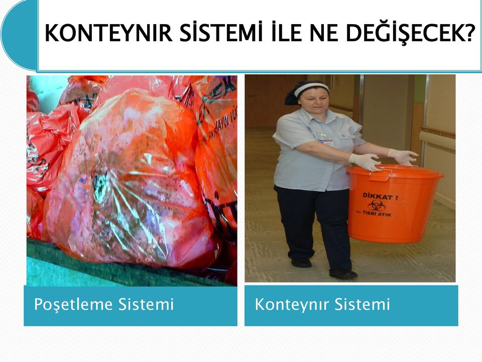 PoĢetleme Sistemi