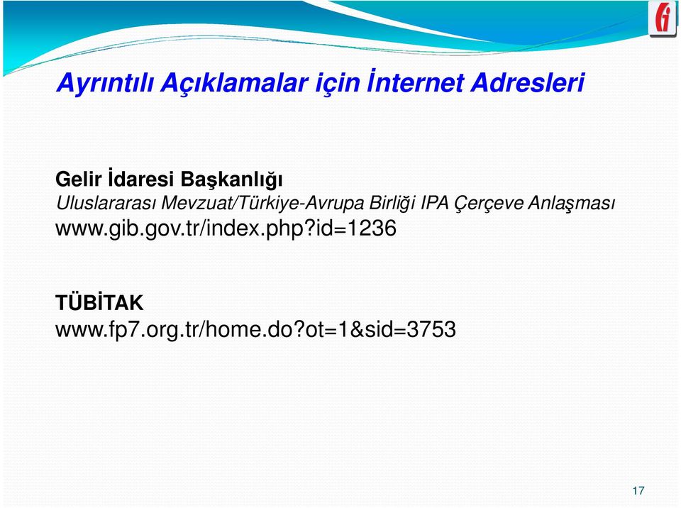 Birliği IPA Çerçeve Anlaşması www.gib.gov.tr/index.php?