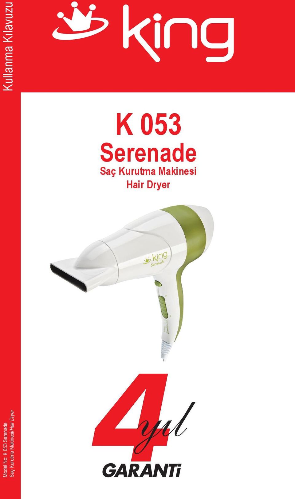 K 053 Serenade Saç Kurutma Makinesi Hair Dryer - PDF Ücretsiz indirin