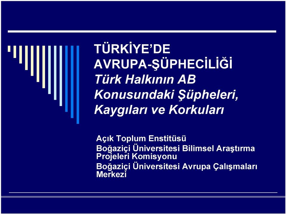 Toplum Enstitüsü Boğaziçi Üniversitesi Bilimsel