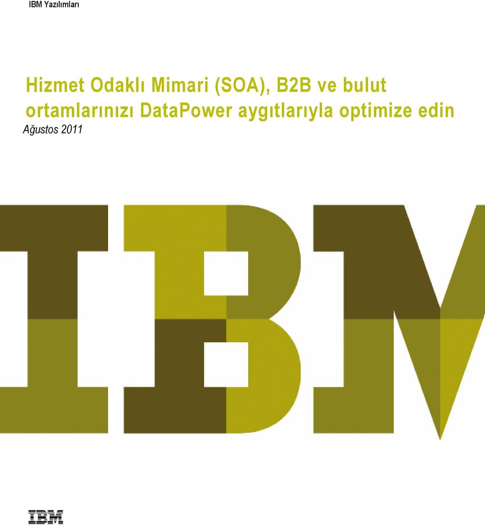 ortamlarınızı DataPower