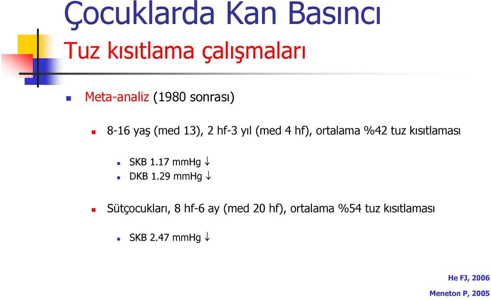 kısıtlaması SKB 1.17 mmhg DKB 1.