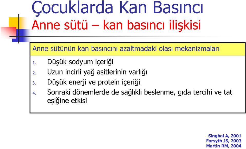 Uzun incirli yağ asitlerinin varlığı 3. Düşük enerji ve protein içeriği 4.