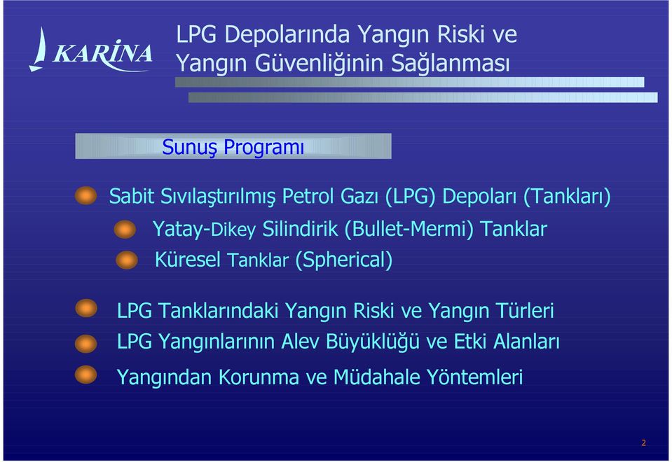 (Spherical) LPG Tanklarındaki Yangın Riski ve Yangın Türleri LPG