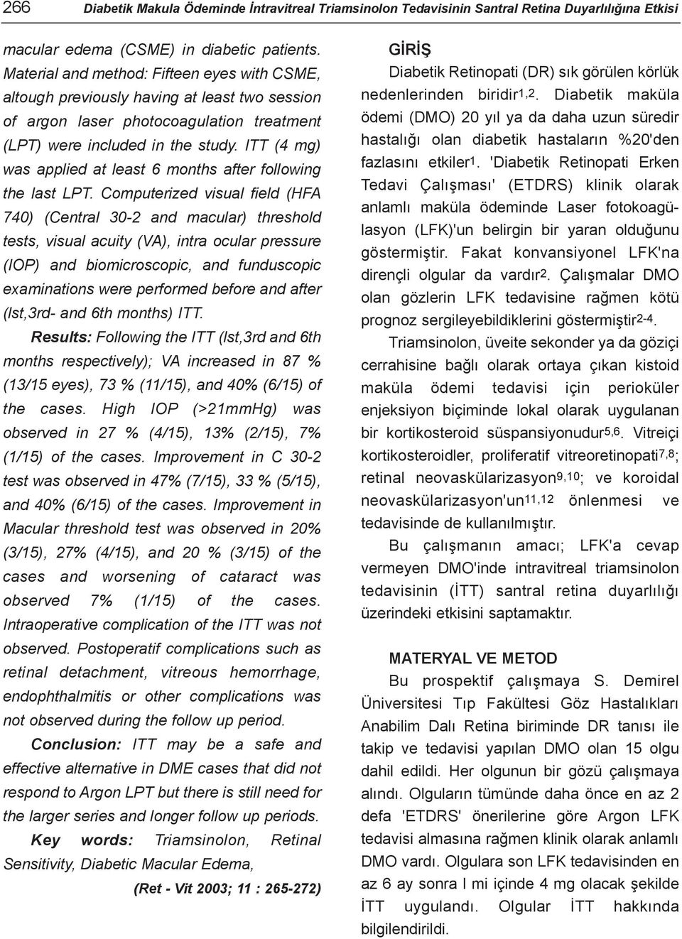 ITT (4 mg) was applied at least 6 months after following the last LPT.