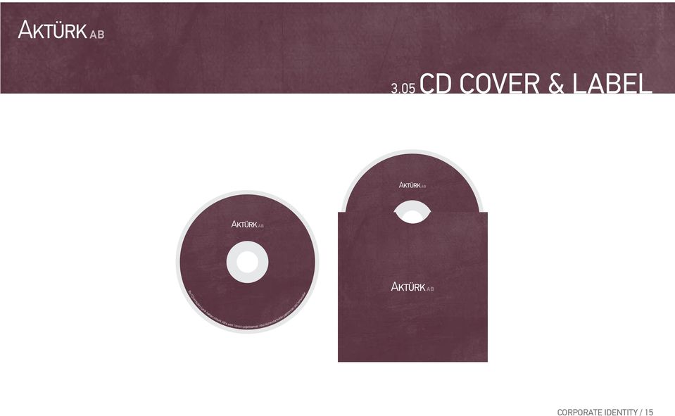 05 CD COVER & LABEL Bu CD nin bütün içerik hakları Talşık, Yılmaz & Aktürk