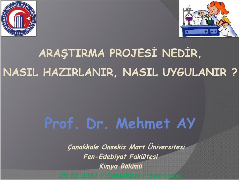 Mehmet AY Çanakkale Onsekiz Mart Üniversitesi