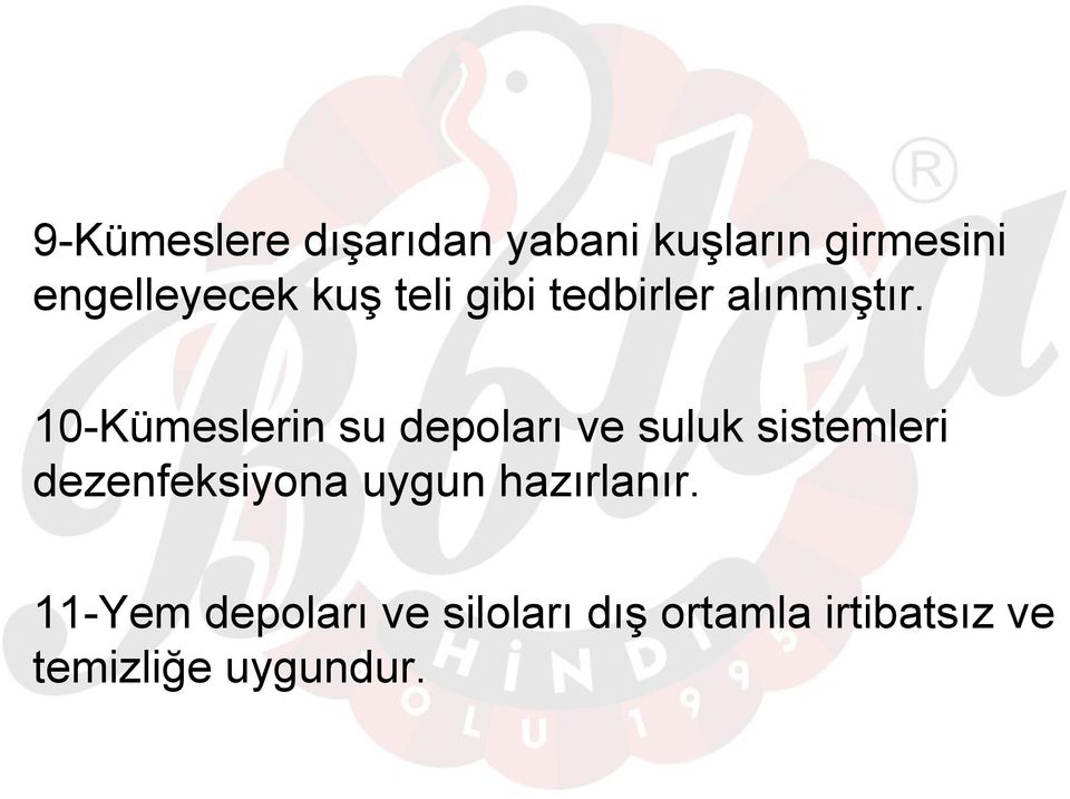 10-Kümeslerin su depoları ve suluk sistemleri dezenfeksiyona