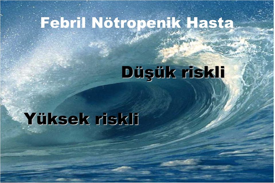 Hasta Düşük