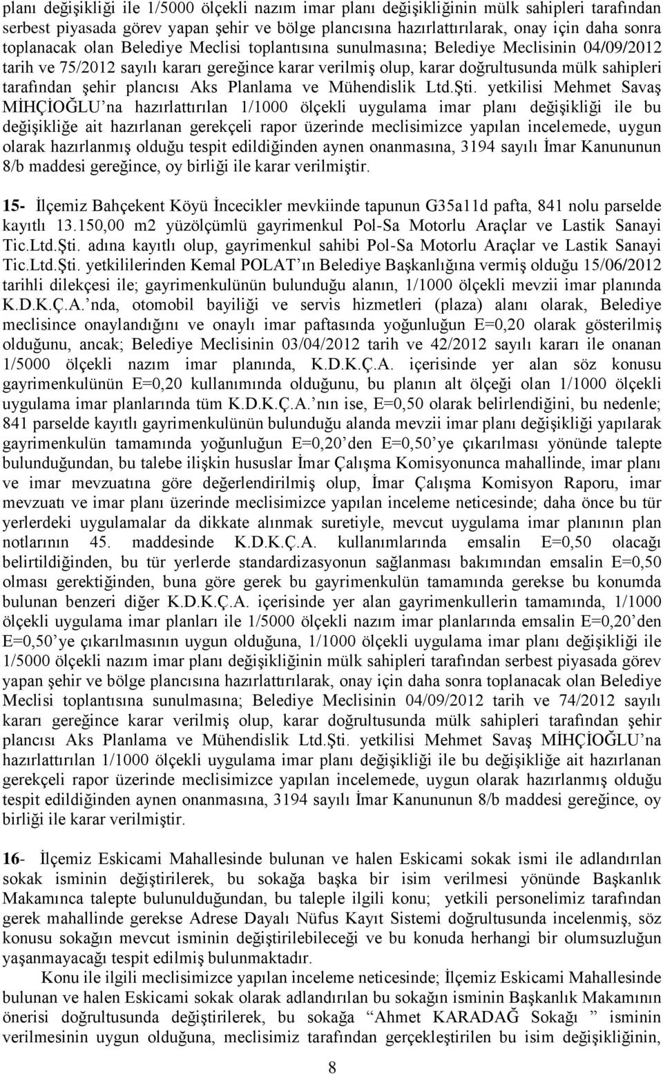 şehir plancısı Aks Planlama ve Mühendislik Ltd.Şti.