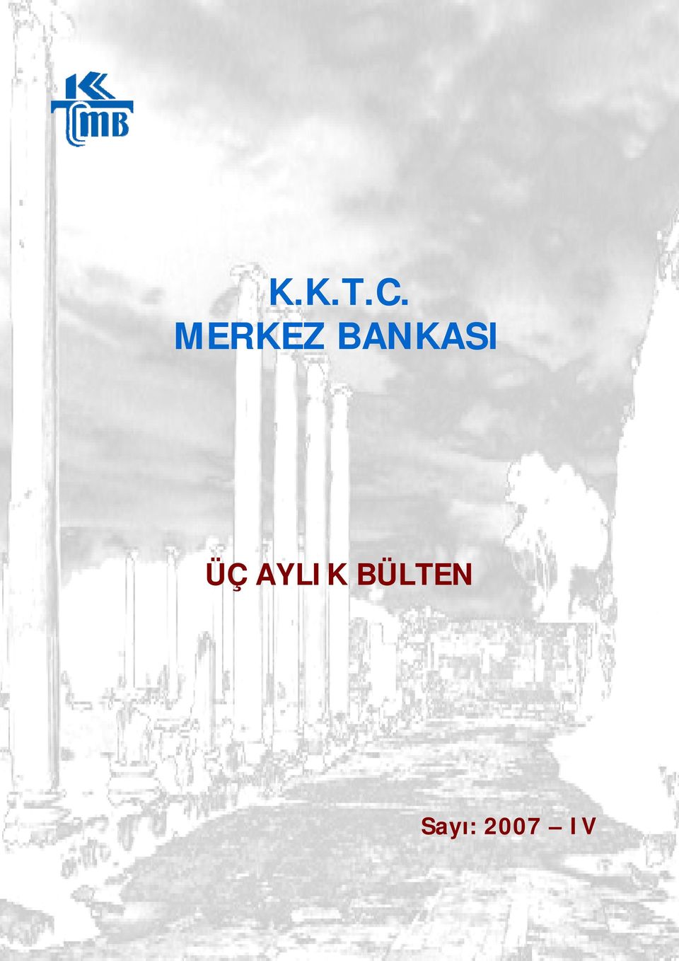 BANKASI ÜÇ