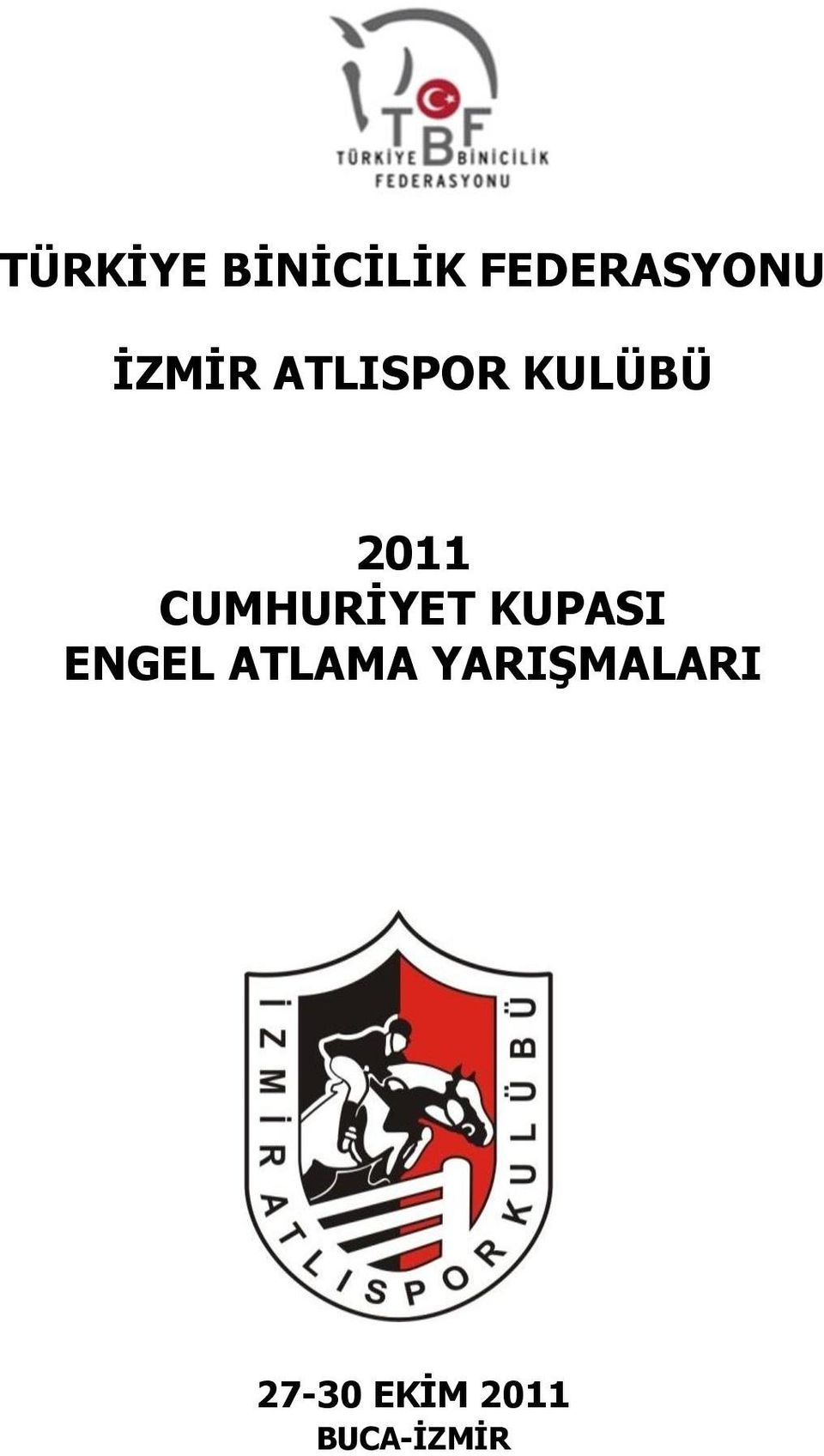 CUMHURİYET KUPASI ENGEL ATLAMA