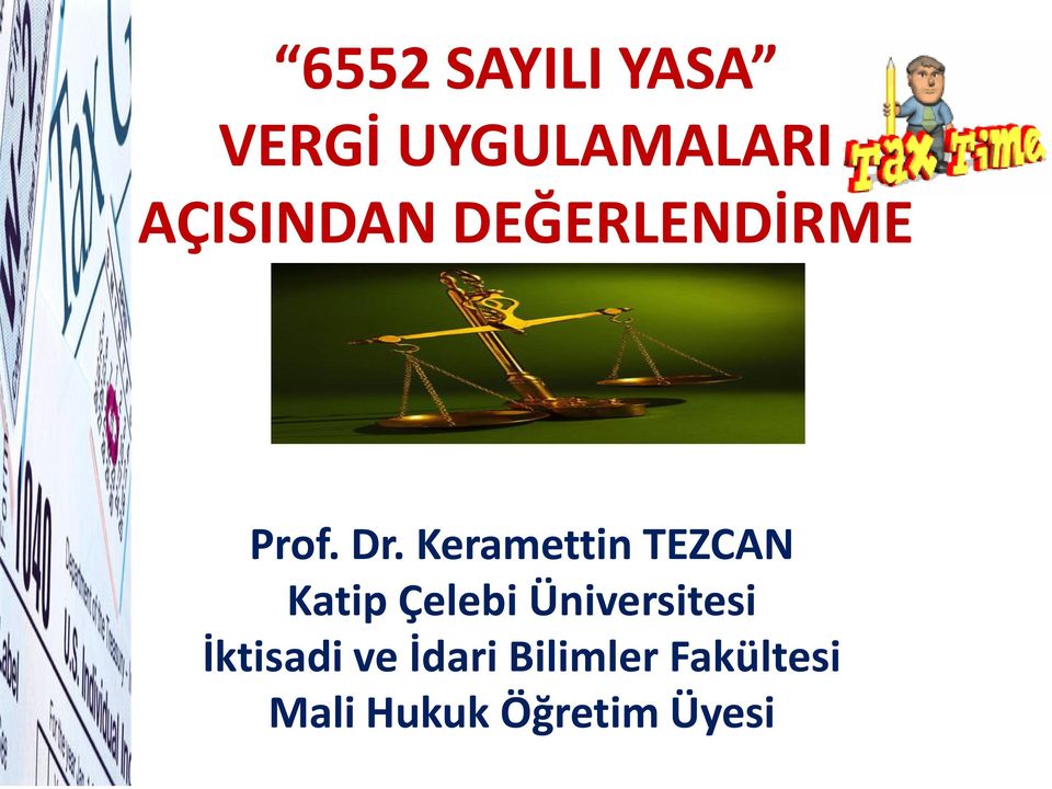 Keramettin TEZCAN Katip Çelebi Üniversitesi