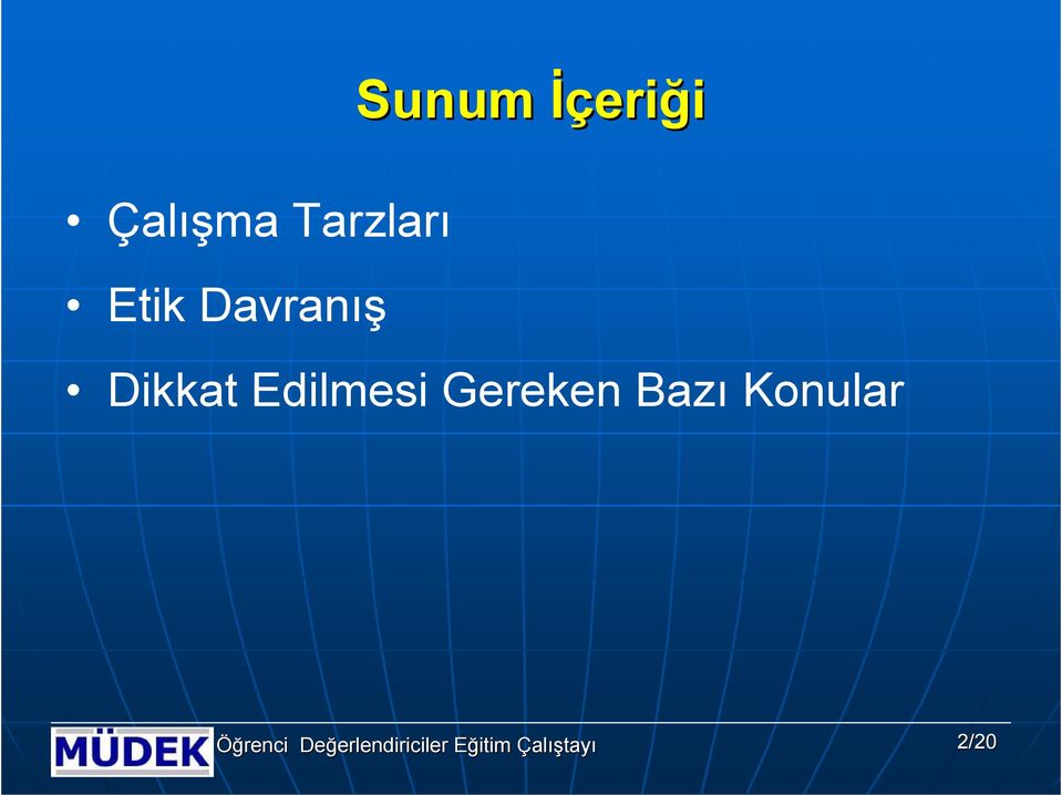 İçeriği Dikkat