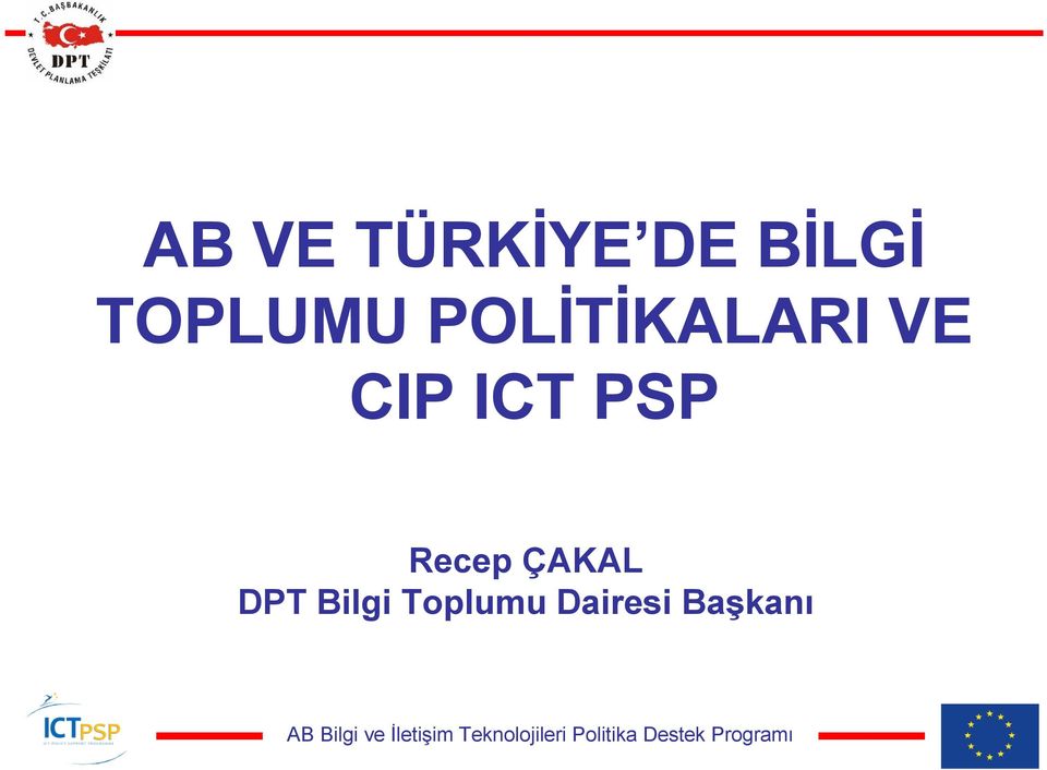 CIP ICT PSP Recep ÇAKAL