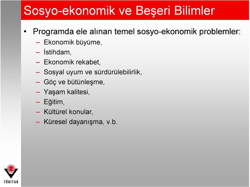 rekabet, Sosyal uyum ve sürdürülebilirlik, Göç ve bütünleşme,