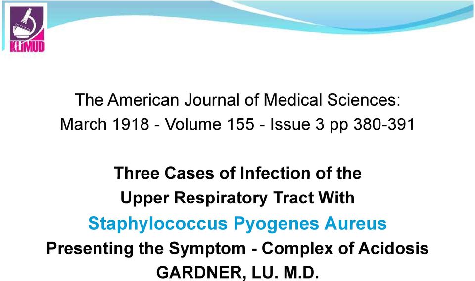 the Upper Respiratory Tract With Staphylococcus Pyogenes