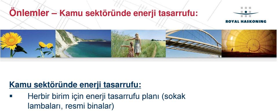 tasarrufu: Herbir birim için enerji