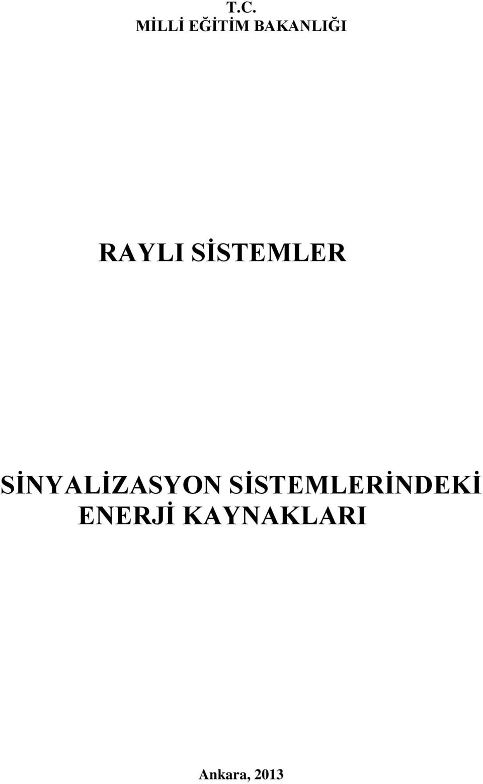 SİNYALİZASYON