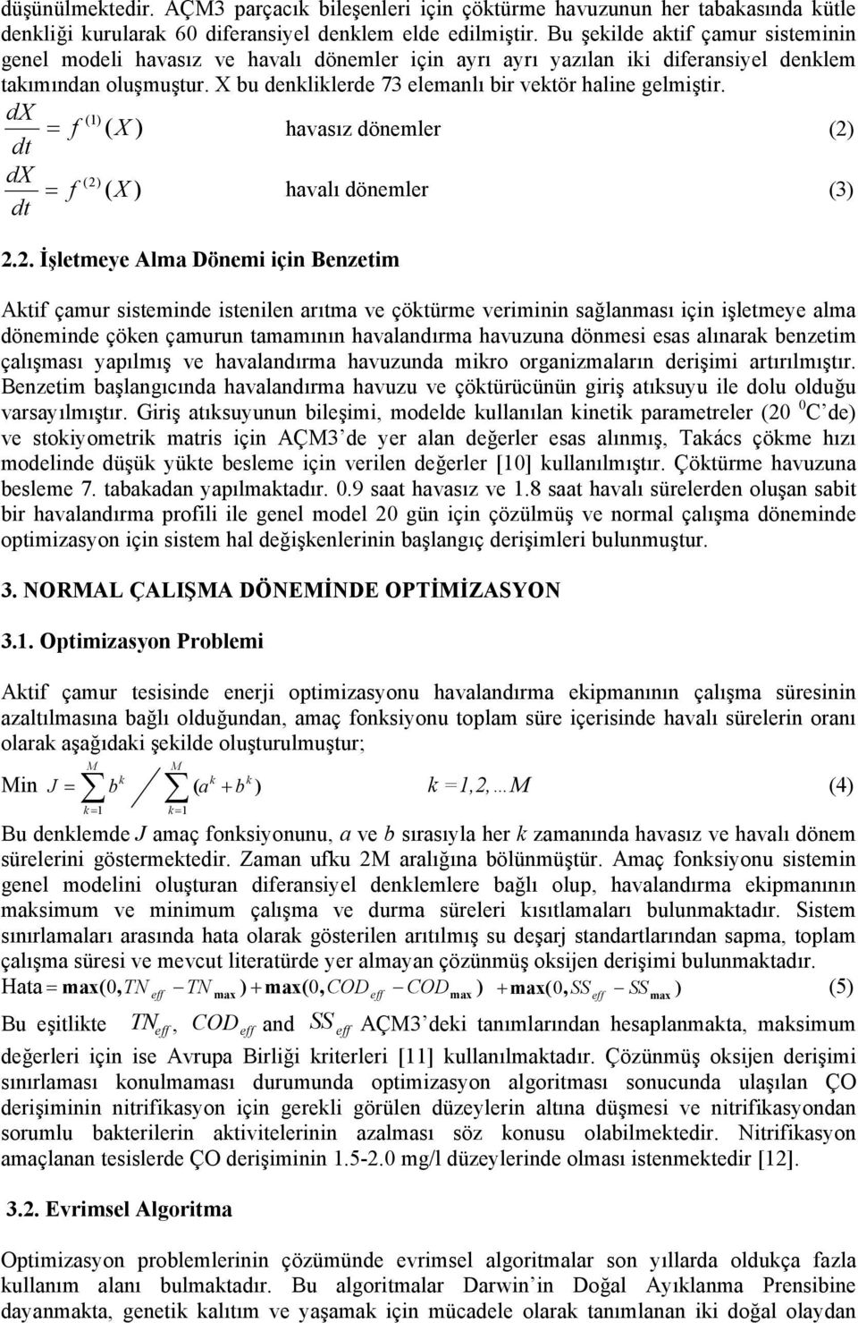 d = (1) f ( ) dt havasız dönemler (2)