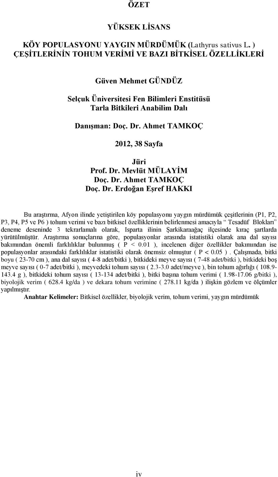 Ahmet TAMKOÇ 2012, 38 Sayfa Jüri Prof. Dr.