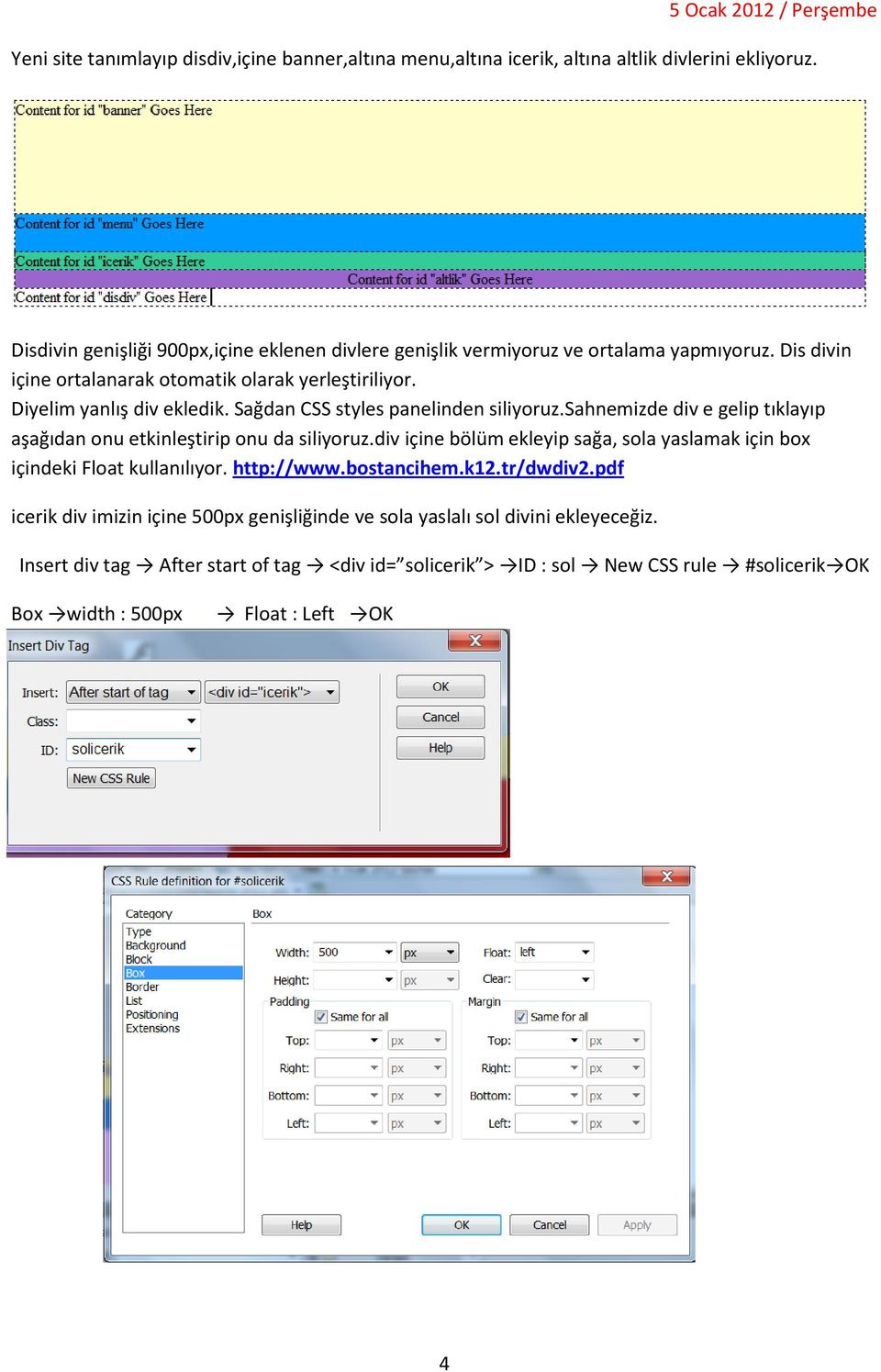 Sağdan CSS styles panelinden siliyoruz.sahnemizde div e gelip tıklayıp aşağıdan onu etkinleştirip onu da siliyoruz.