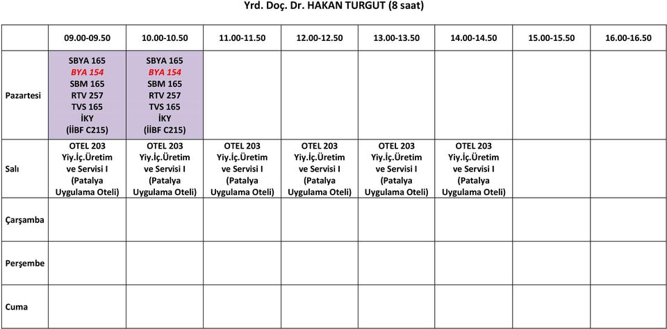 TVS 165 İKY SBYA 165 BYA 154 SBM 165 RTV 257 TVS 165