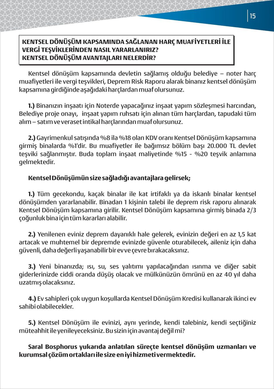 muaf olursunuz. 1.