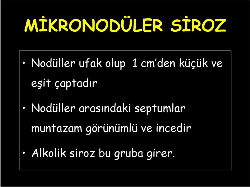 arasındaki septumlar muntazam görünümlü