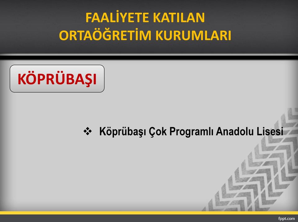 KÖPRÜBAŞI Köprübaşı