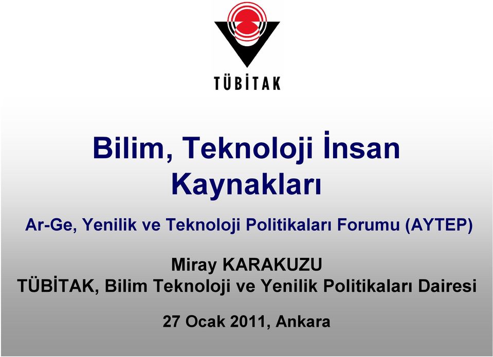 (AYTEP) Miray KARAKUZU TÜBİTAK, Bilim