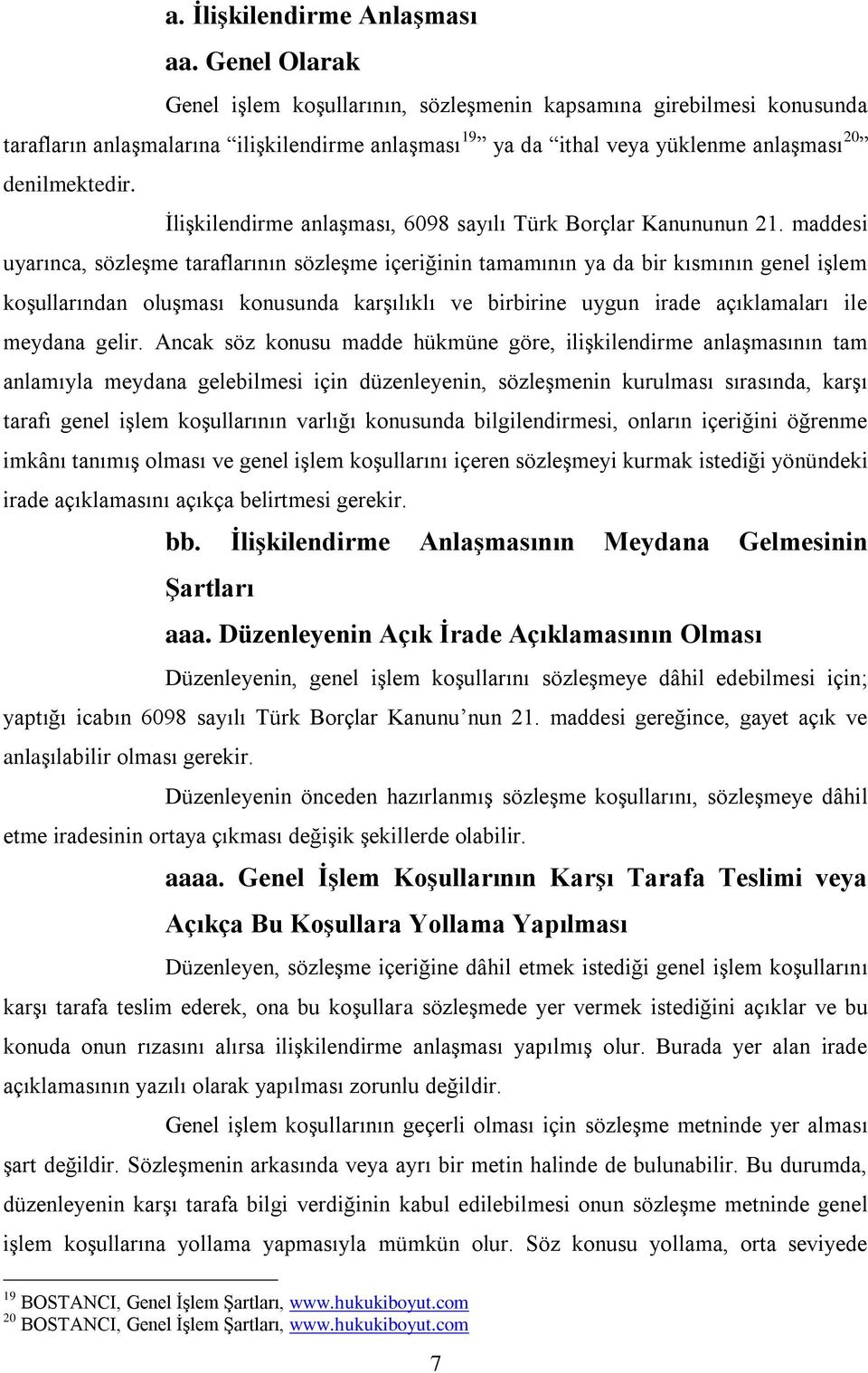 İlişkilendirme anlaşması, 6098 sayılı Türk Borçlar Kanununun 21.