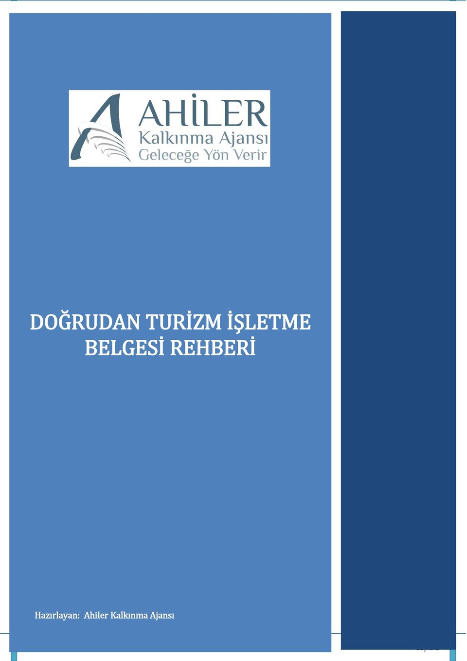 Hazırlayan: Ahiler