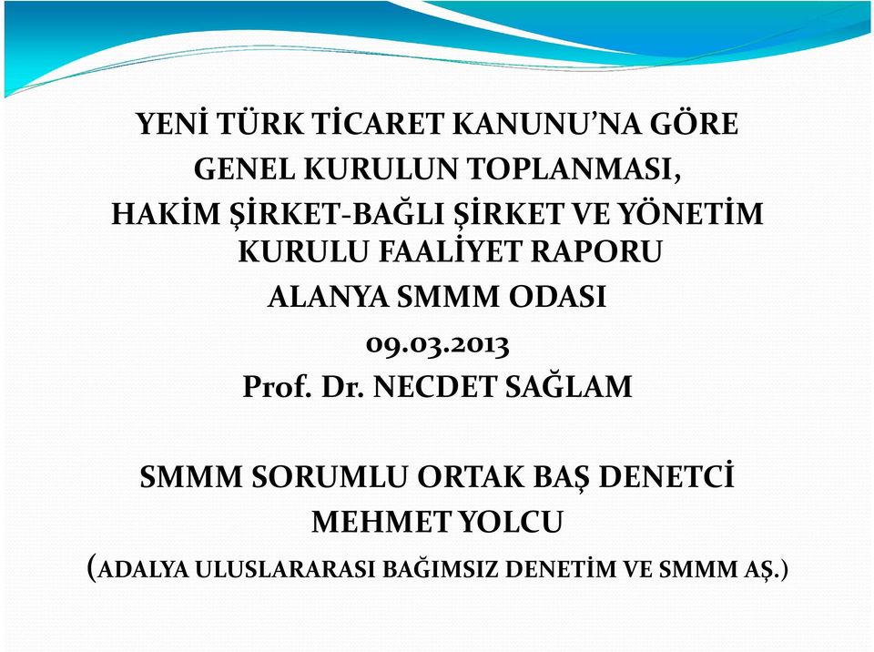 SMMM ODASI 09.03.2013 Prof. Dr.