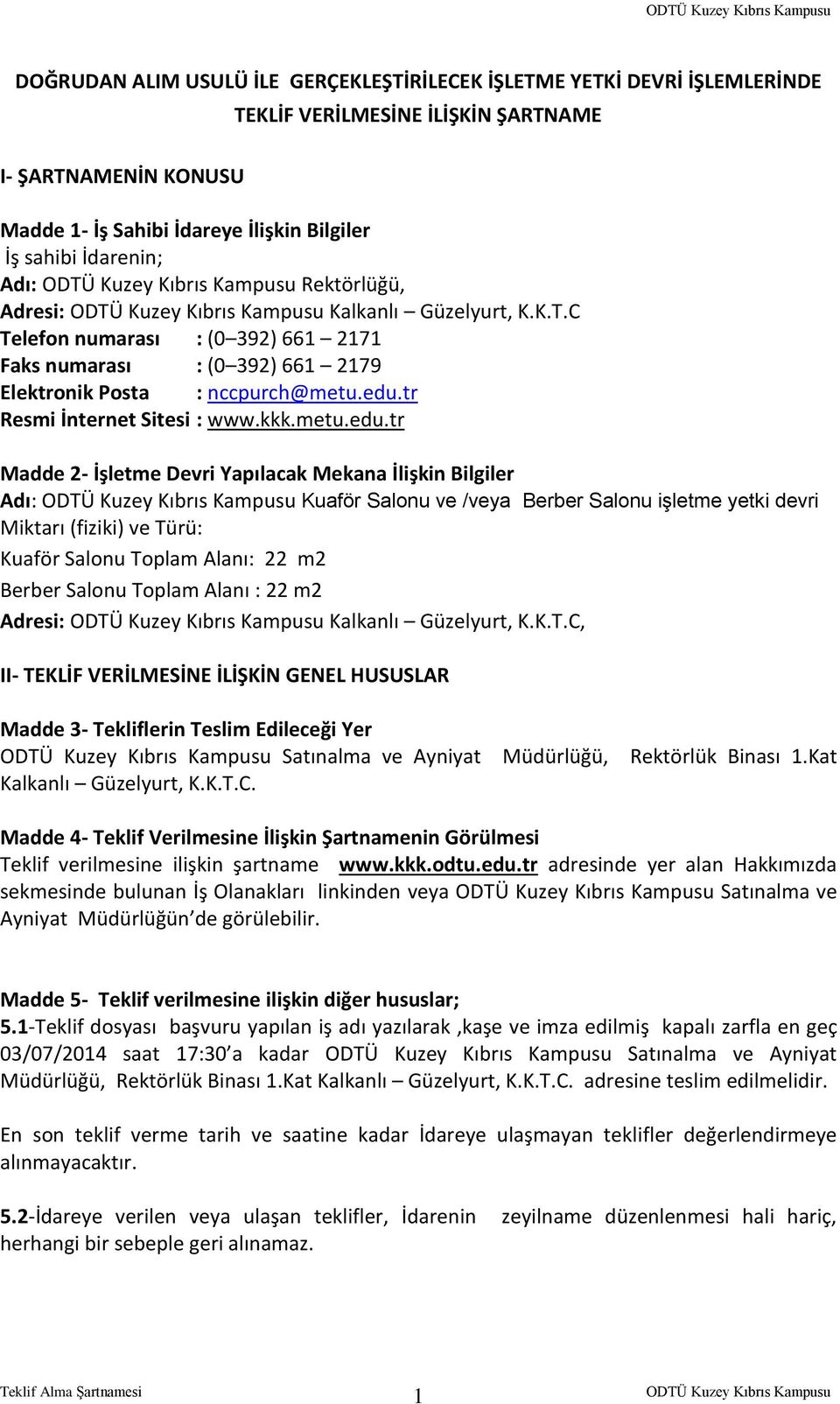 tr Resmi İnternet Sitesi : www.kkk.metu.edu.