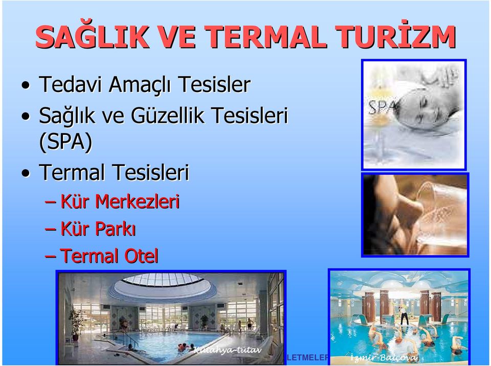 r Parkı Termal Otel Kütahya tahya-tütav tav T.C.