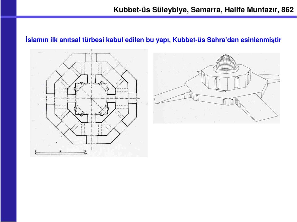 anıtsal türbesi kabul edilen bu