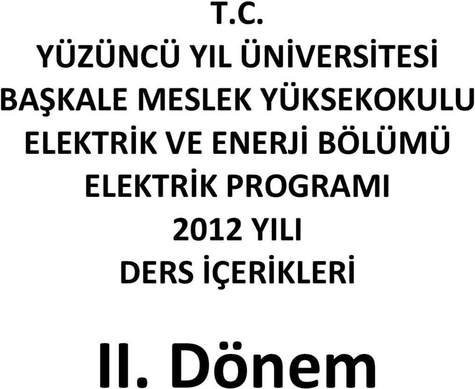 ELEKTRİK VE ENERJİ BÖLÜMÜ