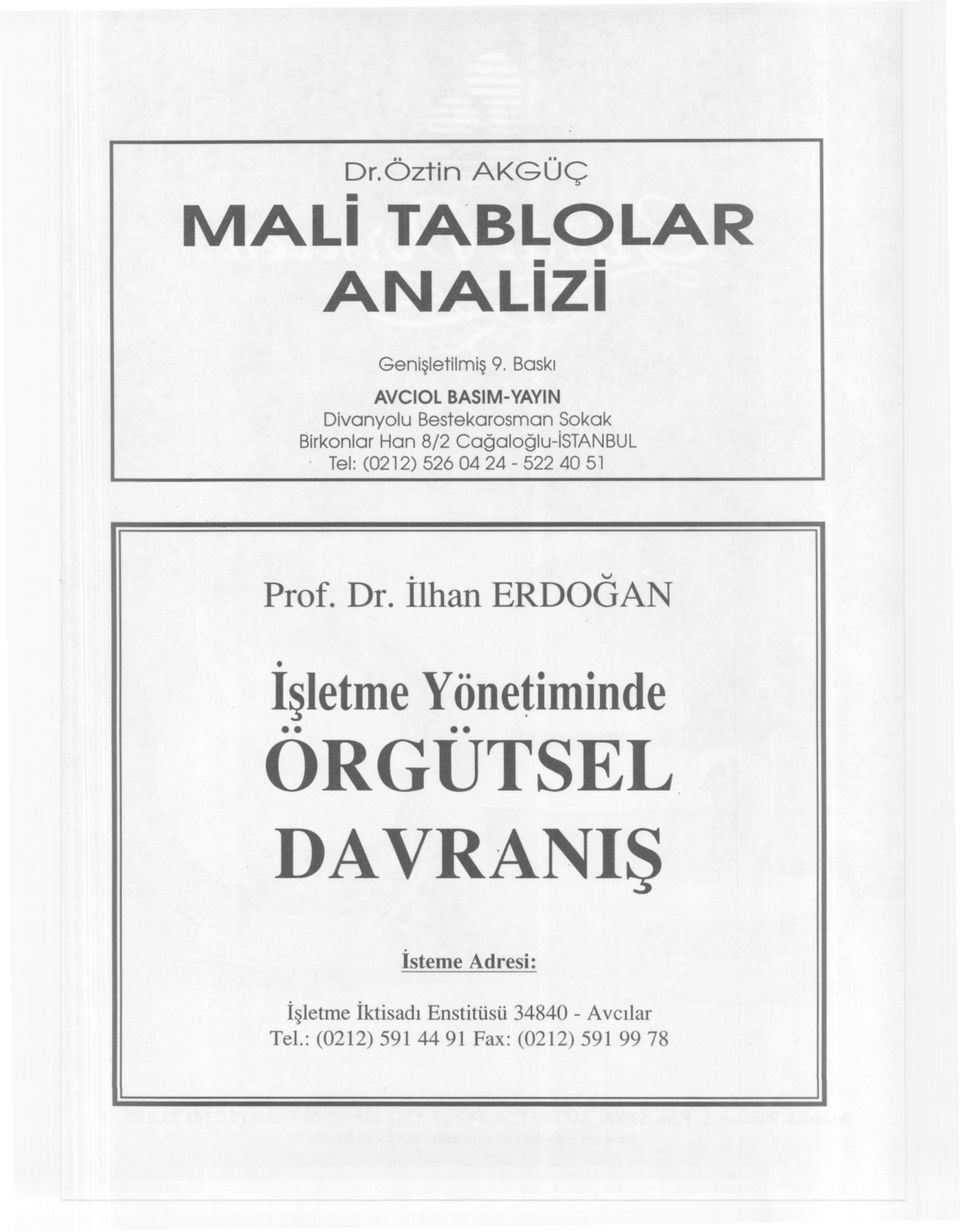 Cagaloglu-isTANBUL. Tel: (0212) 5260424-522 40 51. ~ Prof. Dr.