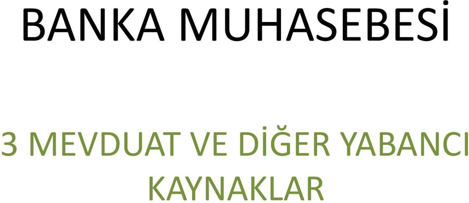 MEVDUAT VE