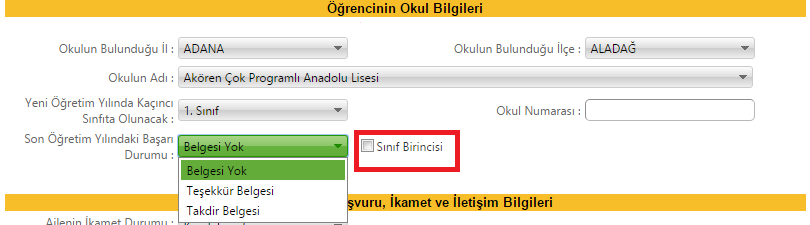 3. Öğrencinin Okul Bilgileri Bölümü: Bu bölüm, öğrencinin okumakta olduğu okulun adı (ilkokul, ortaokul ve lise), sınıf bilgisi ve okulunun bulunduğu il, ilçe bilgisi ile öğrencinin son eğitim