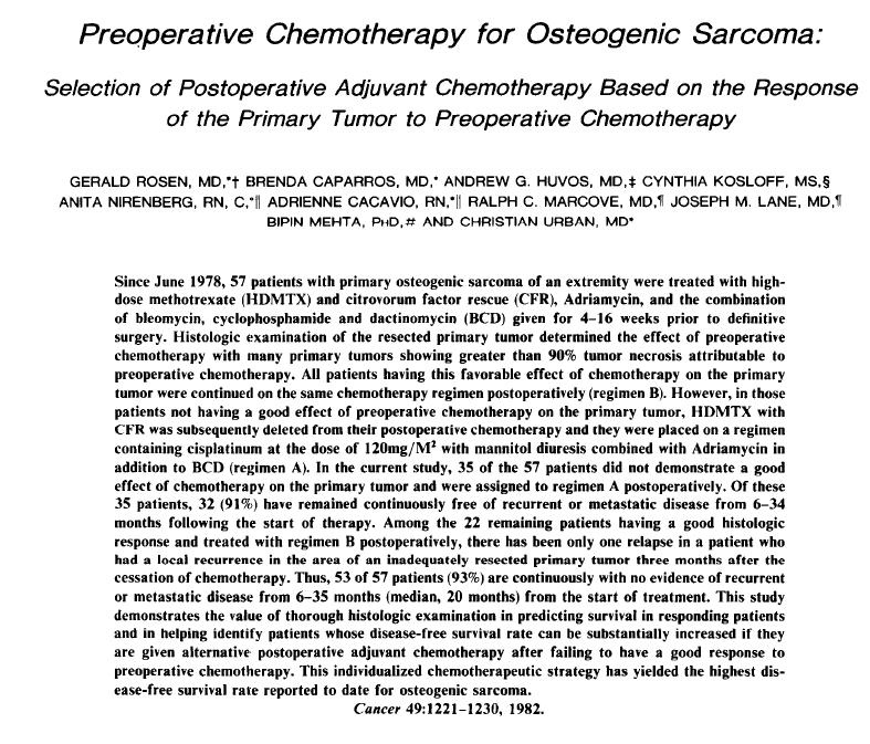 Operasyon sonrası tedavi modifikasyonu ile ilgili erken dönemdeki çalışmalar Rozen ve ark, Cancer, 1982 57 hasta Hastalar 4-16 hafta yüksek doz MTX, adriamisin ve bleo/siklo/daktinomisin(bcd) ile