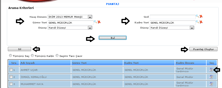 ŞEKİL 2 Yeni butonumuza tıkladığımızda karşımıza gelen ekranımızdır. Gelen ekranda sicil adı, birimi, sınıfı, unvan adı, derece vb.