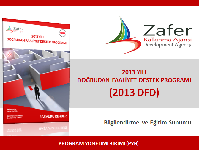 9 / 13 Ek-3: 2013 TD ve 2013 DFD Bilgilendirme ve