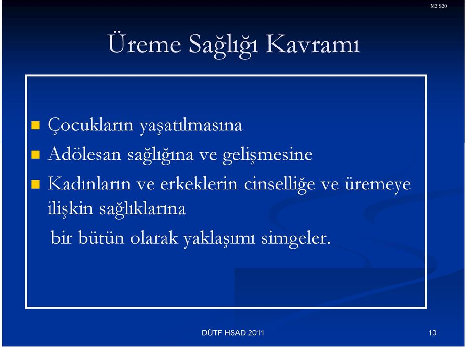 Kadınların ve erkeklerin cinselliğe ve üremeye